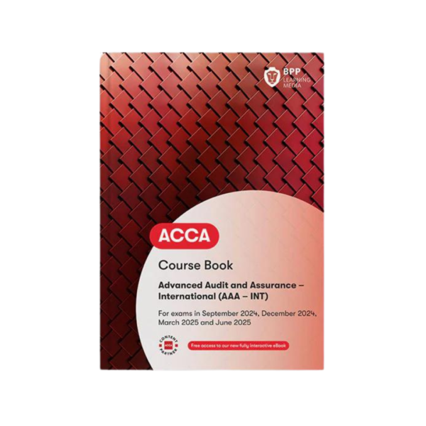 ACCA Course Book Advanced Audit and Assurance - International (AAA - INT)